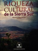 Riqueza cultural de la Sierra Sur