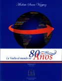 La Vuelta al Mundo en 80 años