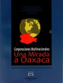 Coorporaciones Multinacionales. Una Mirada a Oaxaca
