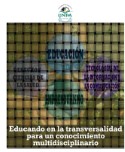 Educando en la transversalidad para un conocimiento multidisciplinario