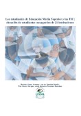 Los estudiantes de educación media superior y las TIC. Situación de los estudiantes oaxaqueños de 21 instituciones.