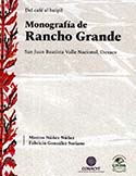 Del café al huipil. Monografía de Rancho Grande.